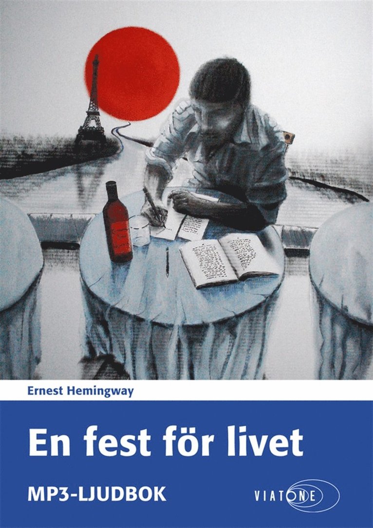 Ernest Hemingway - En fest för livet, Ljudbok