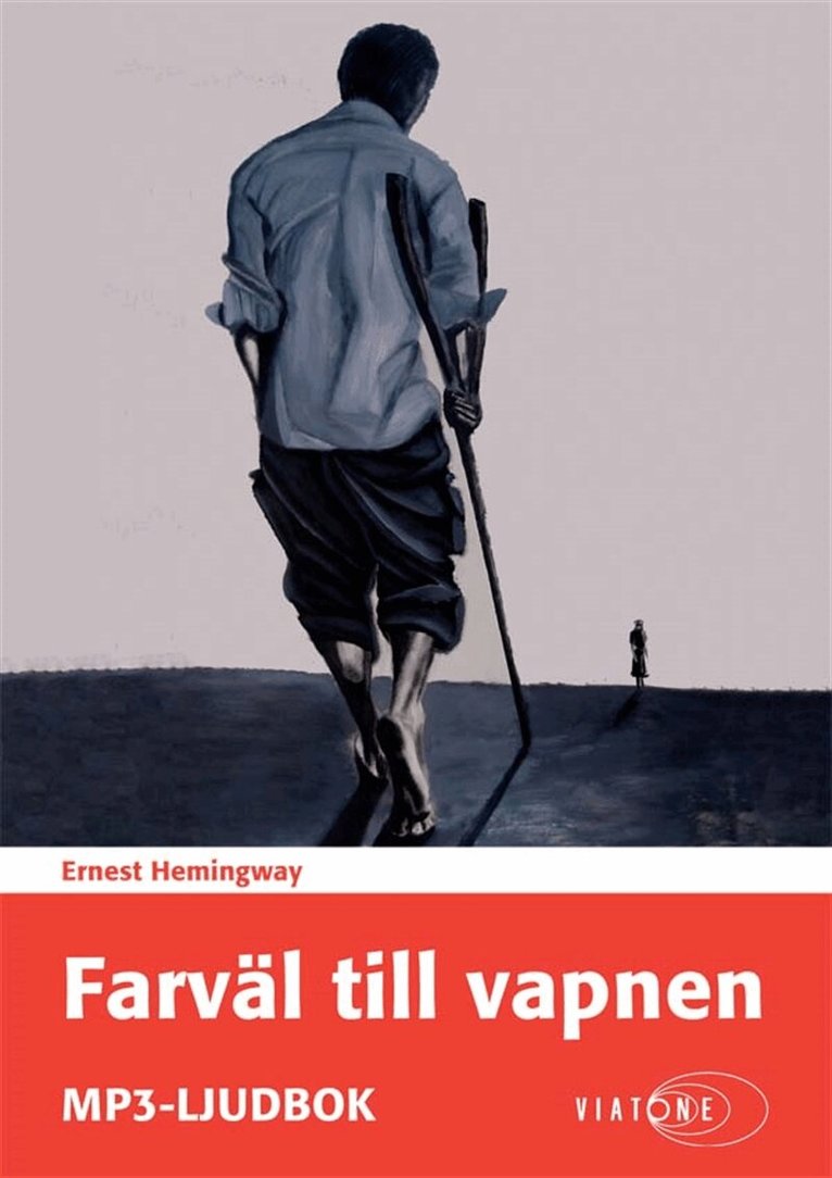 Ernest Hemingway - Farväl till vapnen, Ljudbok