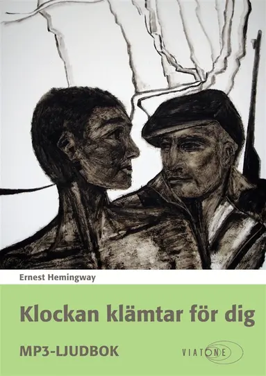 Ernest Hemingway - Klockan klämtar för dig, Ljudbok