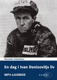 e-Bok En dag i Ivan Denisovitjs liv <br />                        Ljudbok