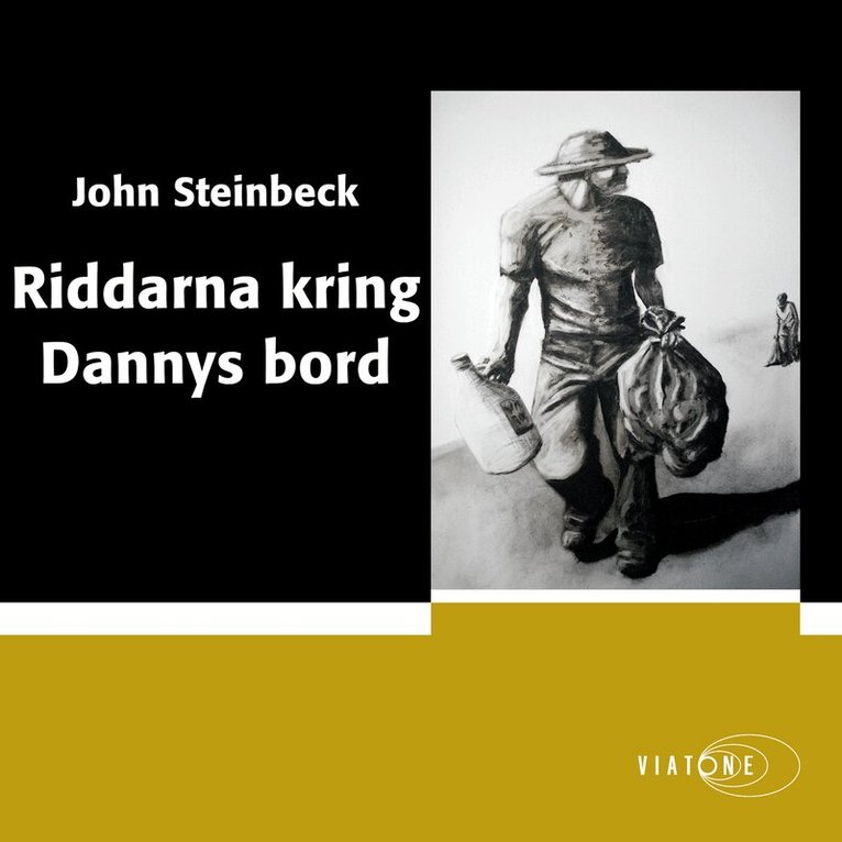 John Steinbeck - Riddarna kring Dannys bord, Ljudbok