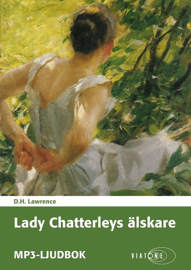 D.H. Lawrence - Lady Chatterleys älskare, CD-bok