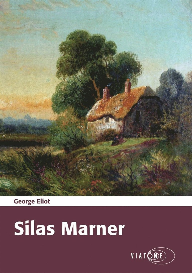 George Eliot - Silas Marner, Ljudbok