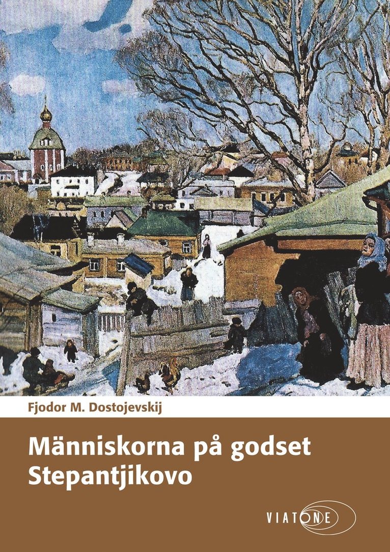 Fjodor M. Dostojevskij - Människorna på godset Stepantjikovo, Ljudbok