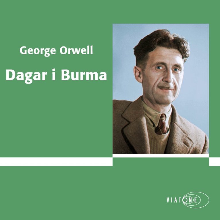 George Orwell - Dagar i Burma, Ljudbok