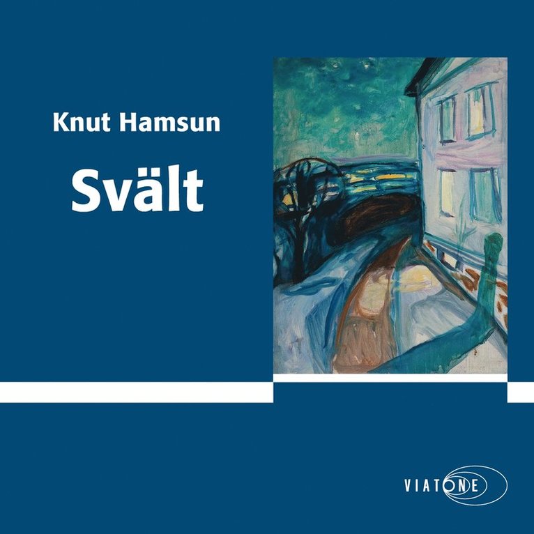 Knut Hamsun - Svält, Ljudbok