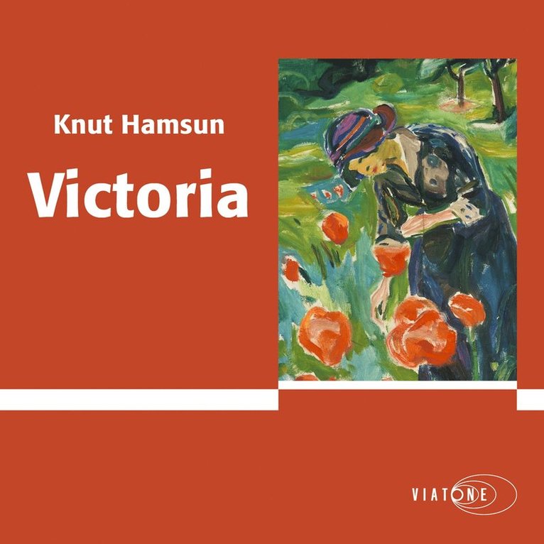 Knut Hamsun - Victoria, Ljudbok