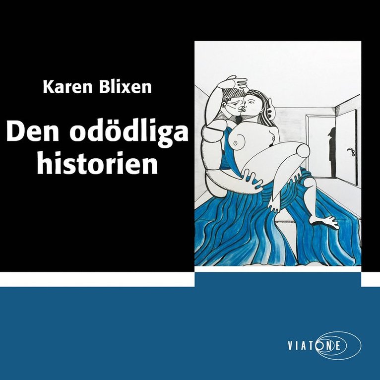 Karen Blixen - Den odödliga historien, Ljudbok