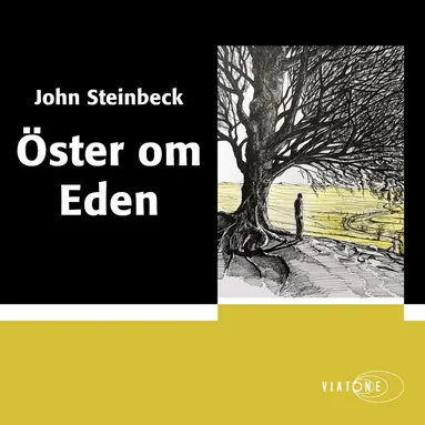 John Steinbeck - Öster om Eden, Ljudbok