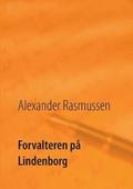 Forvalteren pa Lindenborg