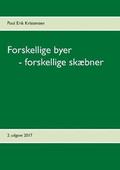 Forskellige byer - forskellige sk�bner
