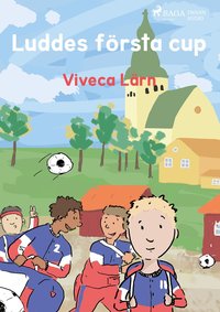 e-Bok Luddes första cup <br />                        Mp3 skiva