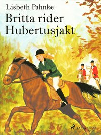 e-Bok Britta rider Hubertusjakt <br />                        Mp3 skiva
