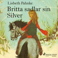 e-Bok Britta sadlar sin Silver <br />                        CD bok