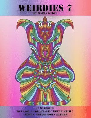 Maria Wedel, Global Doodle Gems - Weirdies 7: A Weirdie a Day ! A Coloring experience for all !, Häftad