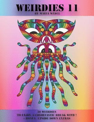 Maria Wedel, Global Doodle Gems - Weirdies 11: A Weirdie a Day ! A Coloring experience for all !, Häftad