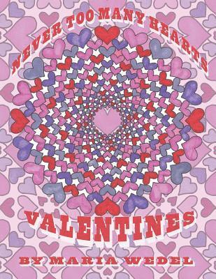 Maria Wedel, Global Doodle Gems - Never Too Many Hearts: 3 Books in 1... 150 awesome Heart themed drawings to color !, Häftad