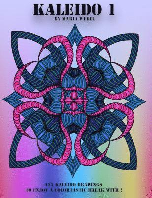 Global Doodle Gems, Maria Wedel - Kaleido 1: Have a colortastic journey with these Kaleido Drawings !, Häftad