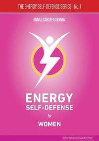 Energy Self-Defense for Women: 1