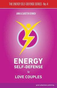 Energy Self-Defense for Love Couples: 4