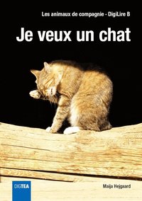 Je veux un chat