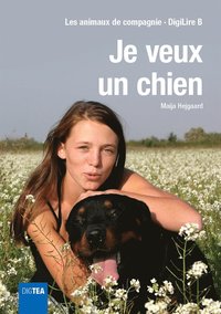 Je veux un chien