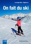 On fait du ski