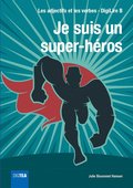 Je suis un super-hros