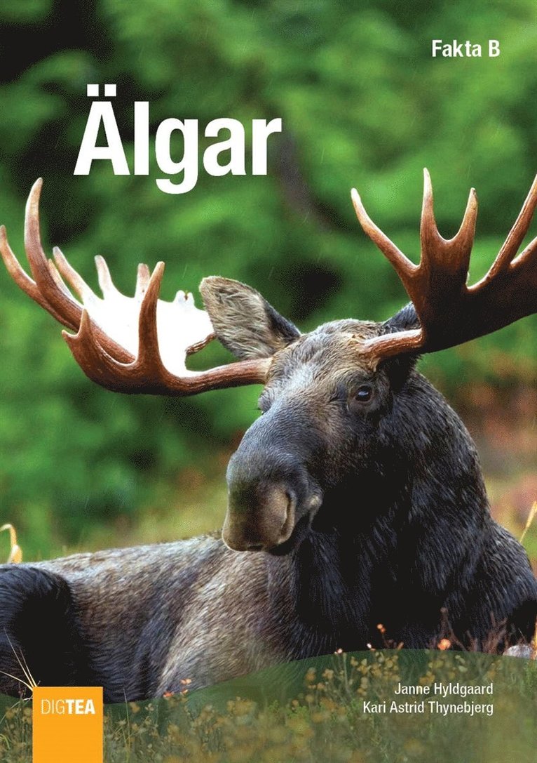 Janne Hyldgaard, Kari Astrid Thynebjerg - Älgar, E-bok