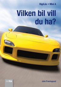 Vilken bil vill du ha?