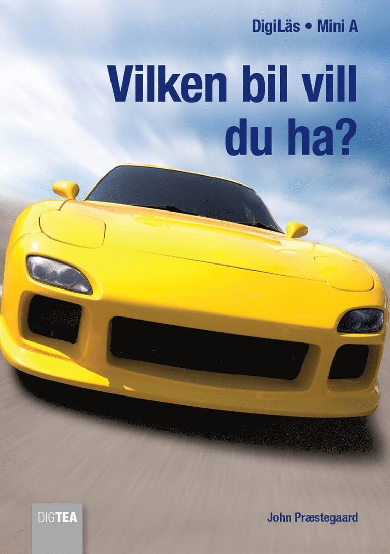 John Præstegaard - Vilken bil vill du ha?, E-bok