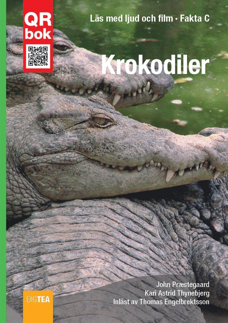 John Præstegaard, Kari Astrid Thynebjerg - Krokodiler - Fakta C, E-bok