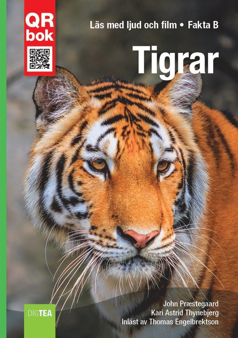 John Præstegaard, Kari Astrid Thynebjerg - Tigrar - Fakta B, E-bok