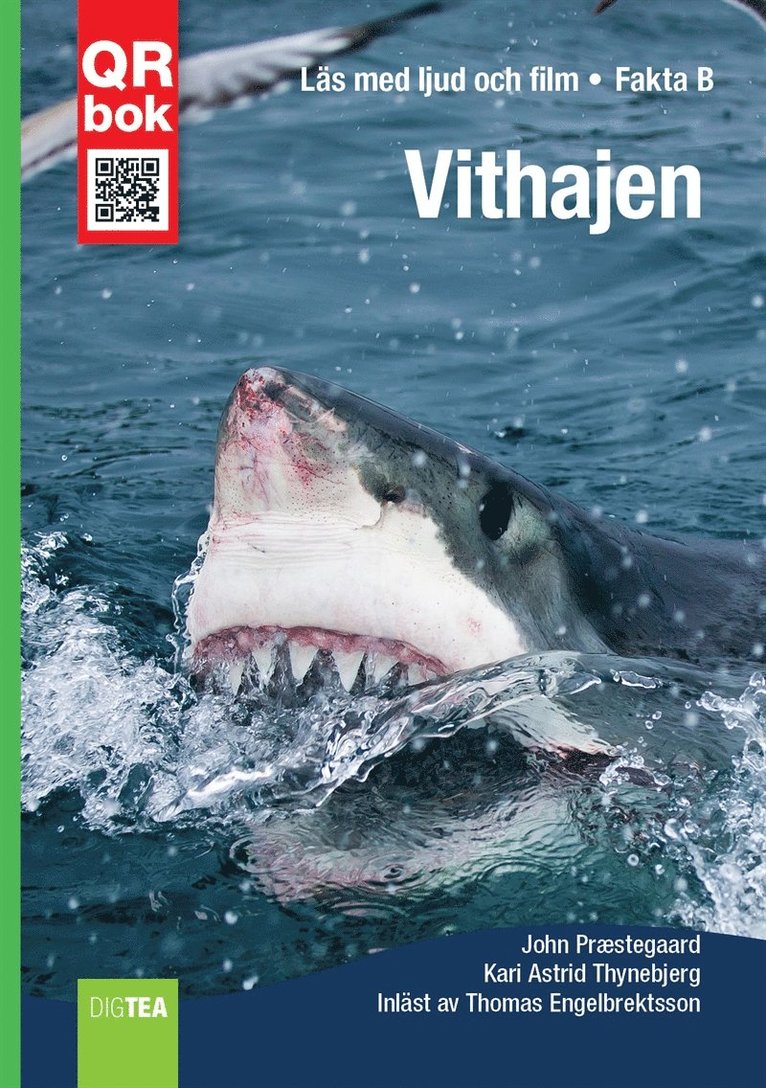 John Præstegaard, Kari Astrid Thynebjerg - Vithajen - Fakta B, E-bok