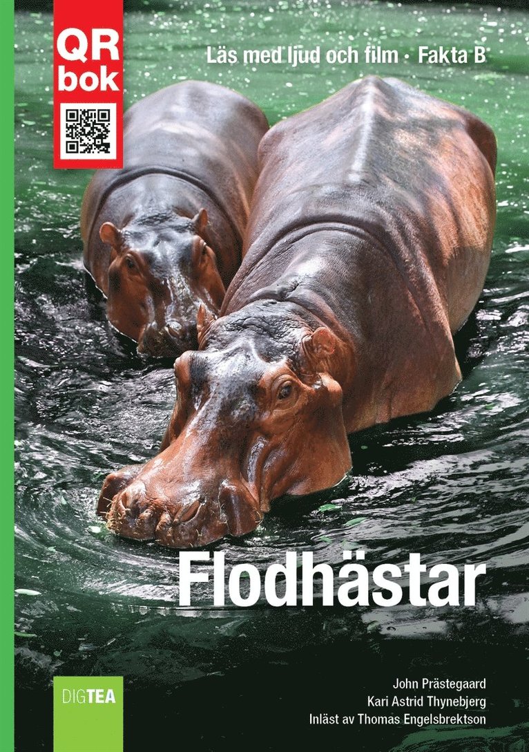 John Præstegaard, Kari Astrid Thynebjerg - Flodhästar - Fakta B, E-bok