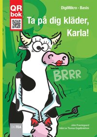 Ta p� dig kl�der, Karla! - DigiMikro