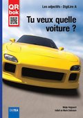 Tu veux quelle voiture