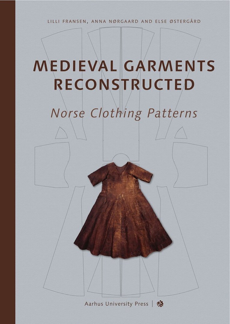 Else Ostergard - Medieval Garments Reconstructed, Häftad