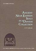 Ancient Near Eastern seals in a Danish collection