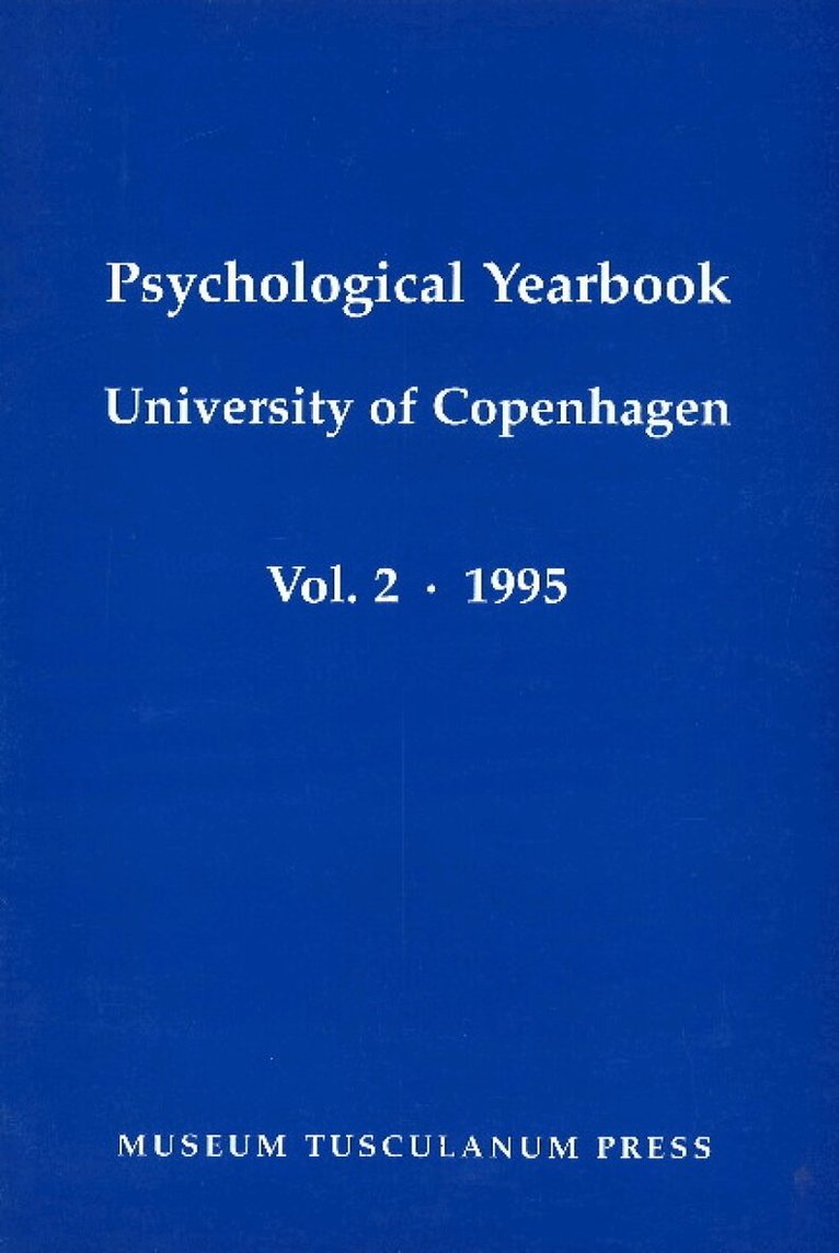 N Engelsted, Judy Gammelgaard, A H Jørgensen, A Mortensen - Psychological Yearbook II, Häftad