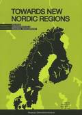 Towards New Nordic Regions