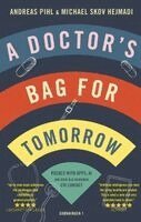Michael Hejmadi, Andreas Pihl - doctor's bag for tomorrow, Häftad