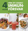 4 veckor f�r ett starkt immunf�rsvar