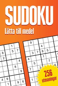 Sudoku : 256 sudokun, ltta till medel