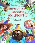Den vilda r�varen �skprutt : 6 roliga r�varhistorier fr�n �skskogen