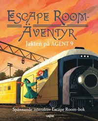 Jakten på Agent 9 : spännande interaktiv Escape Room-bok