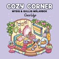 Cozy Corner. Mysig och gullig Cozy Coloring