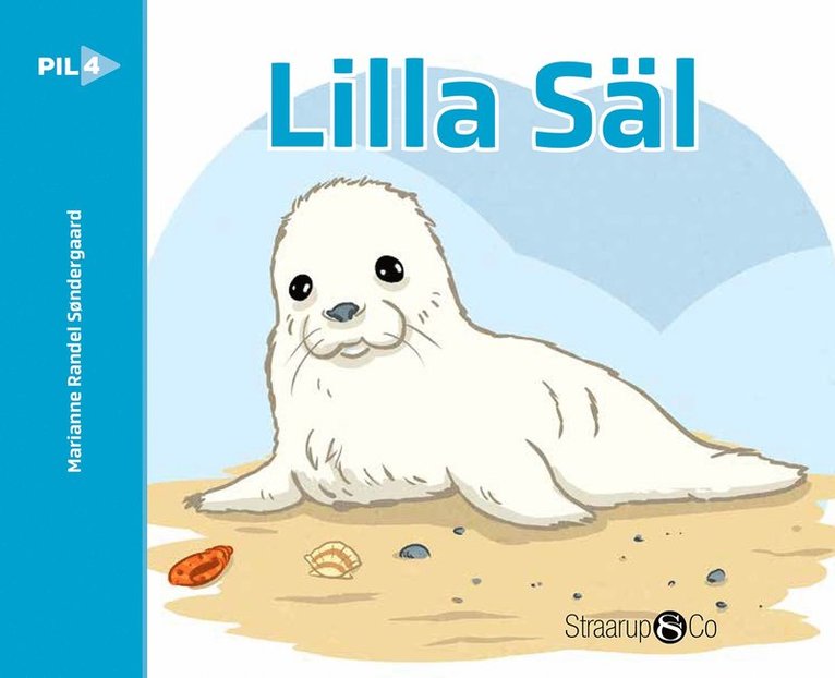 Marianne Randel Søndergaard - Lilla Säl, E-bok