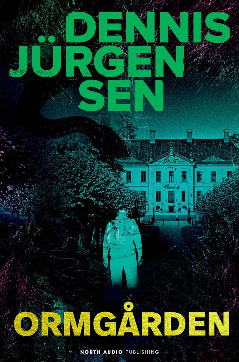 Dennis Jürgensen - Ormgården, E-bok