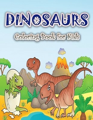 Schulz S - Dinosaurs Coloring Book for Kids, Häftad